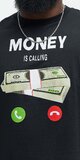 Pánske tričko s potlačou "Money is Calling"